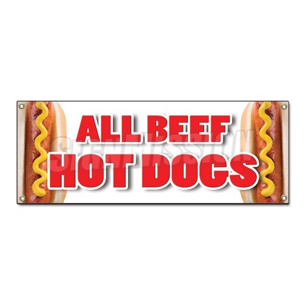 Signmission ALL BEEF HOT DOGS BANNER SIGN red hots weiner franks burgers footlong B-All Beef Hot Dogs - main